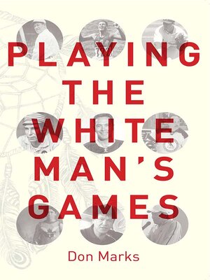 cover image of Playing the White Man's Games